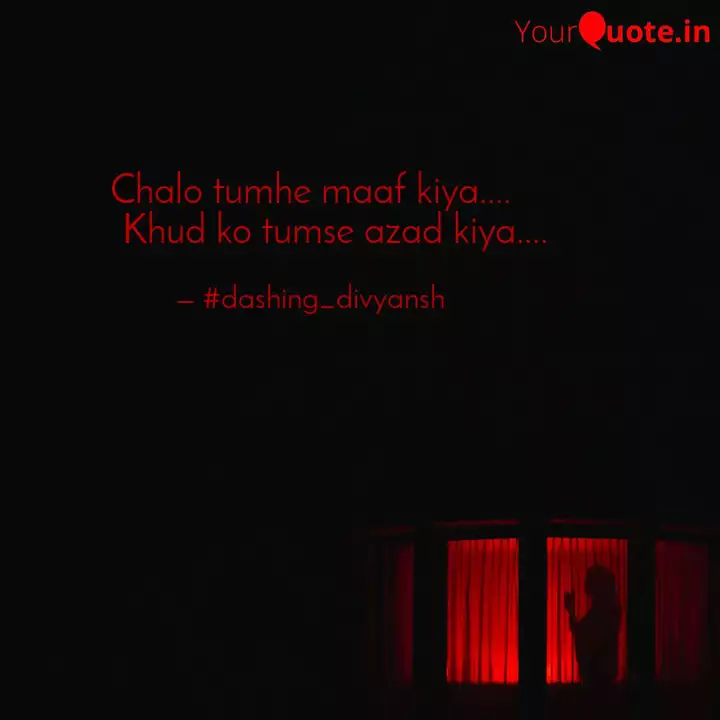 Chalo Tumhe Maaf Kiya Quotes Writings By Divyanshu Kumar Yourquote 1:04 md azad lucky 134 827 просмотров. yourquote