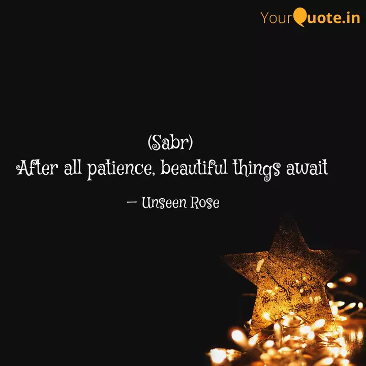 Sabr After All Patienc Quotes Writings By Unseen Rose Yourquote See more ideas about urdu quotes, deep words, islamic quotes. sabr after all patienc quotes