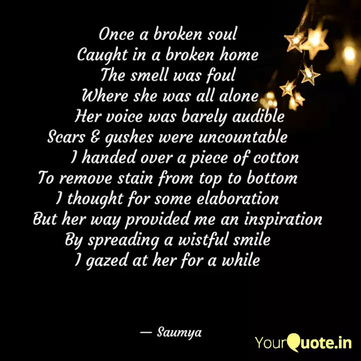 Once A Broken Soul Caugh Quotes Writings By Saumya Raj Yourquote