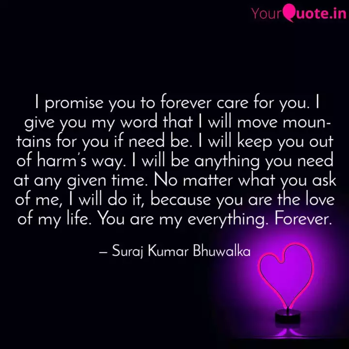 I Promise You To Forever Quotes Writings By Suraj Kumar Bhuwalka Yourquote
