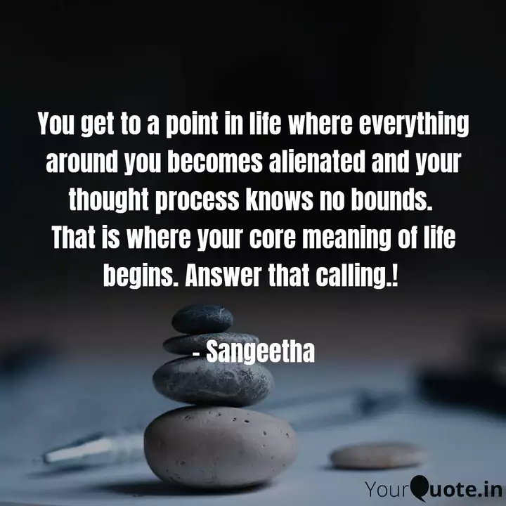You Get To A Point In Lif Quotes Writings By Sangeetha Yourquote