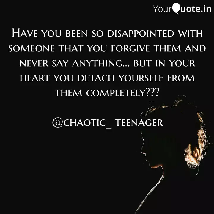 Have You Been So Disappoi Quotes Writings By Shubhangi Raizada Yourquote