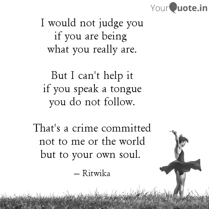 I Would Not Judge You If Quotes Writings By Ritwika Rani Yourquote