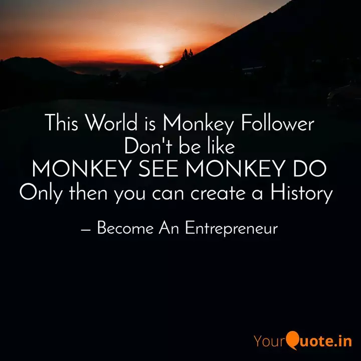 This World Is Monkey Foll Quotes Writings By Omi Ainkar Yourquote