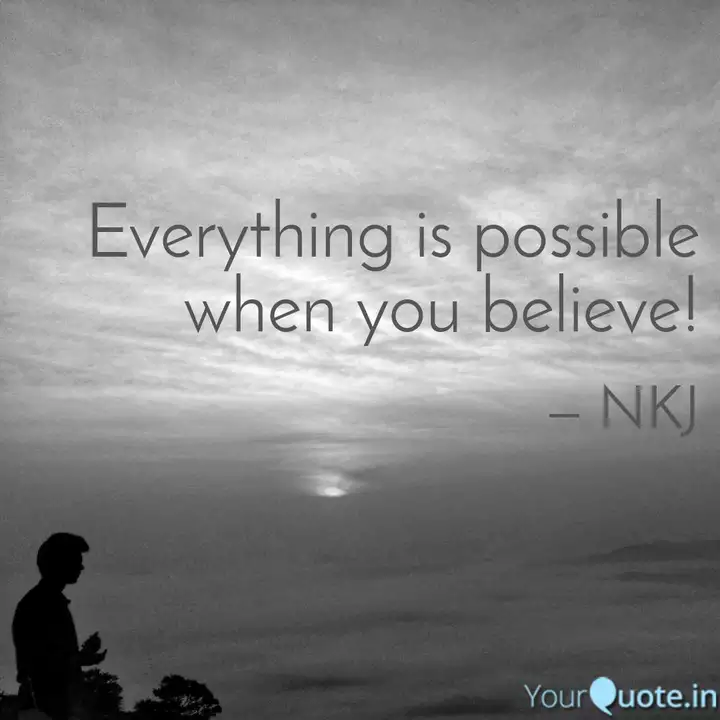 Everything Is Possible Wh Quotes Writings By Nikesh Kumar Jain Yourquote