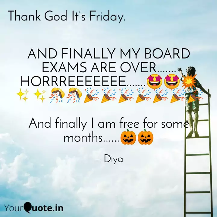 And Finally My Board Exam... | Quotes & Writings By 🦋Nishita Singh🖤 | Yourquote