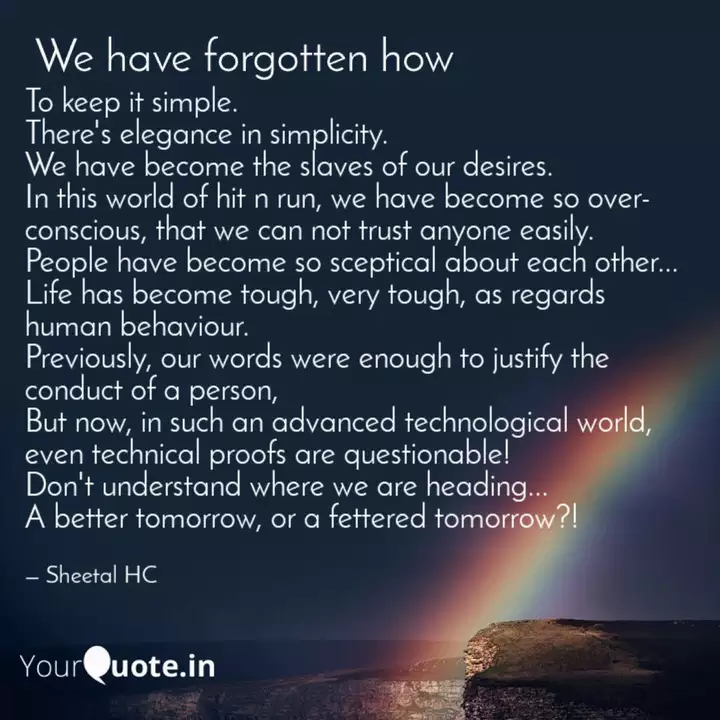 To Keep It Simple There Quotes Writings By Sheetal Hirawat Chopra Yourquote