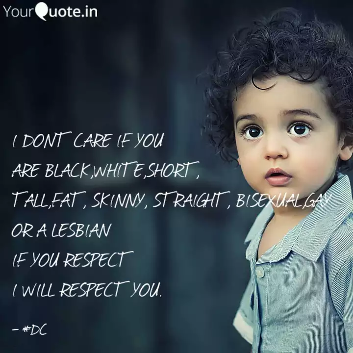 I Don T Care If You Are Quotes Writings By Darsshan G