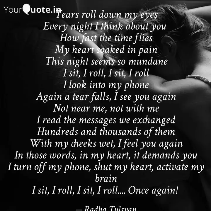 Tears Roll Down My Eyes E Quotes Writings By Radha Tulsyan Yourquote Have been waiting for you all the while, coz i really love you a lot, you are in my every thought, i miss you so much!