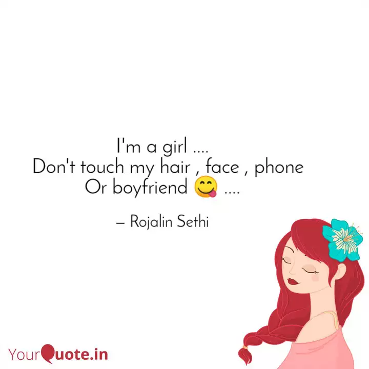 I M A Girl Don T Quotes Writings By Rojalin Sethi