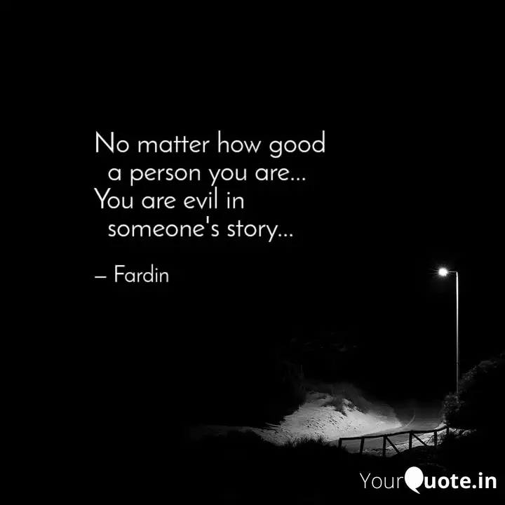 No Matter How Good A Pe Quotes Writings By Sk Fardin Khan Yourquote