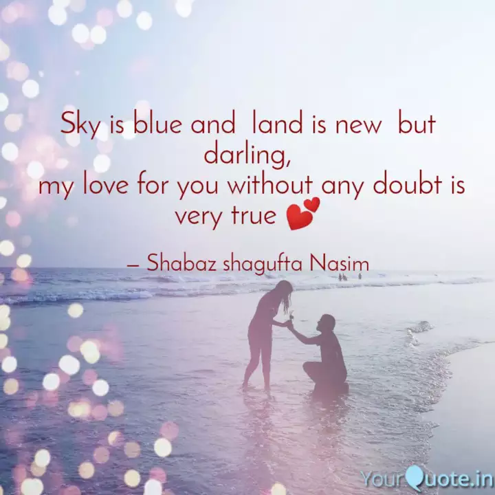Sky Is Blue And Land Is Quotes Writings By Shagufta Nasim Yourquote See what shagufta (shaguftahaneef955) has discovered on pinterest, the world's biggest collection of ideas. yourquote