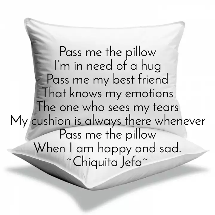 Pass Me The Pillow I M I Quotes Writings By Chiquita Jefa