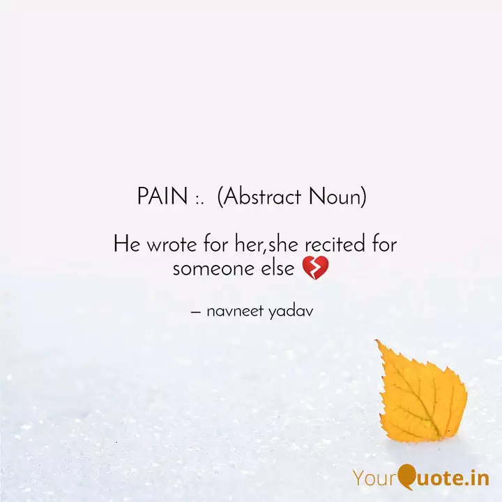Pain Abstract Noun Quotes Writings By Navneet Yadav
