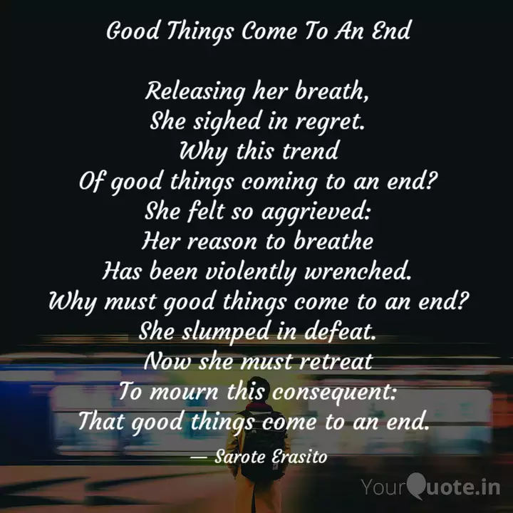 Quotes About Good Things Coming To An End