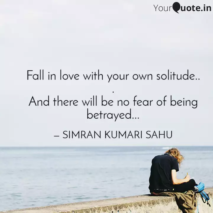 Fall In Love With Your Ow Quotes Writings By Simran Kumari Sahu Yourquote