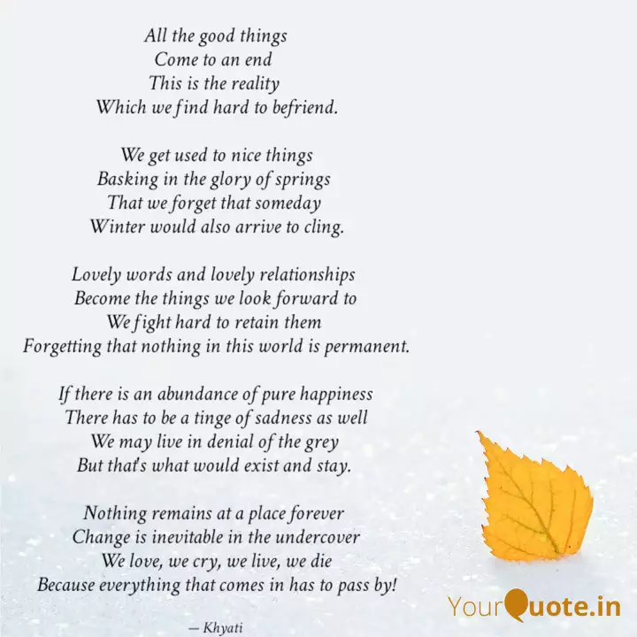 All The Good Things Come Quotes Writings By Khyati Gautam Yourquote