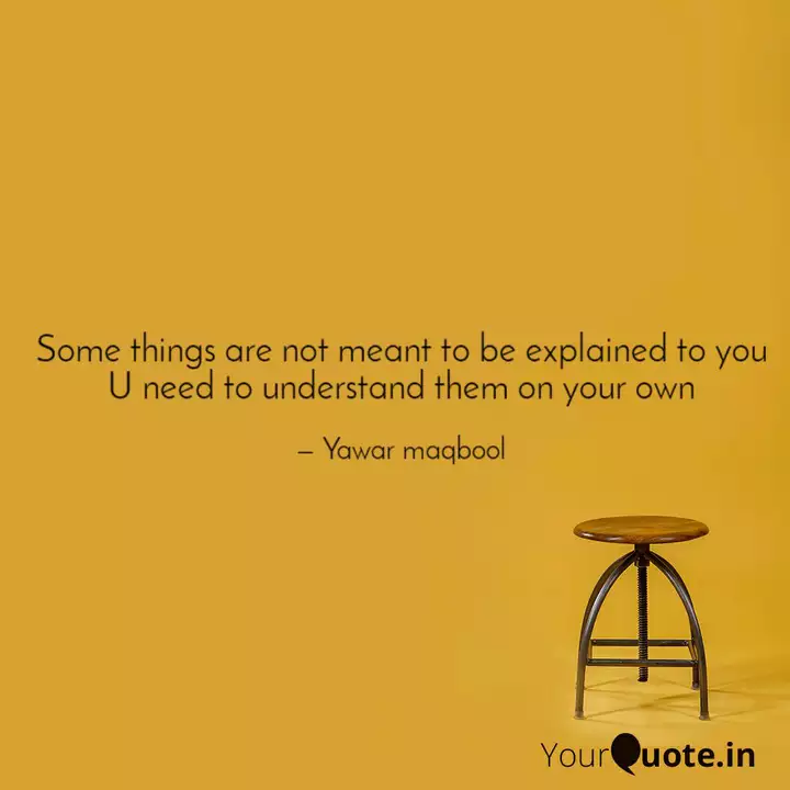 Some Things Are Not Meant Quotes Writings By Yawar Maqbool
