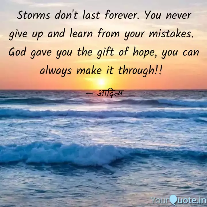Storms Don T Last Forever Quotes Writings By Aditya Kumar Yourquote