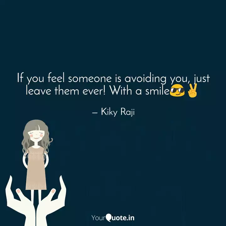 If You Feel Someone Is Av Quotes Writings By Keerthanaraji Kiki Yourquote