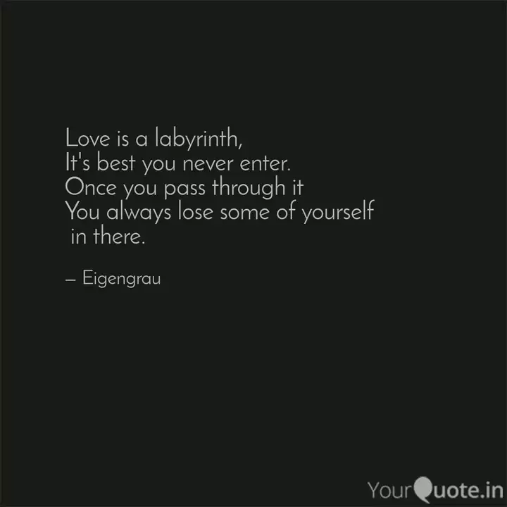 Wallpaper Love Is A Labyrinth It S Quotes Writings By Shubham Tiwari For iPhone