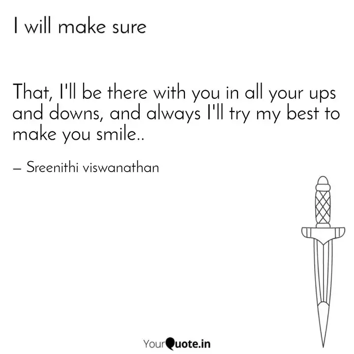 That I Ll Be There With Quotes Writings By Srinidhi Yourquote
