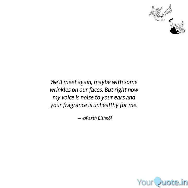 We Ll Meet Again Maybe W Quotes Writings By 3 Am Yourquote