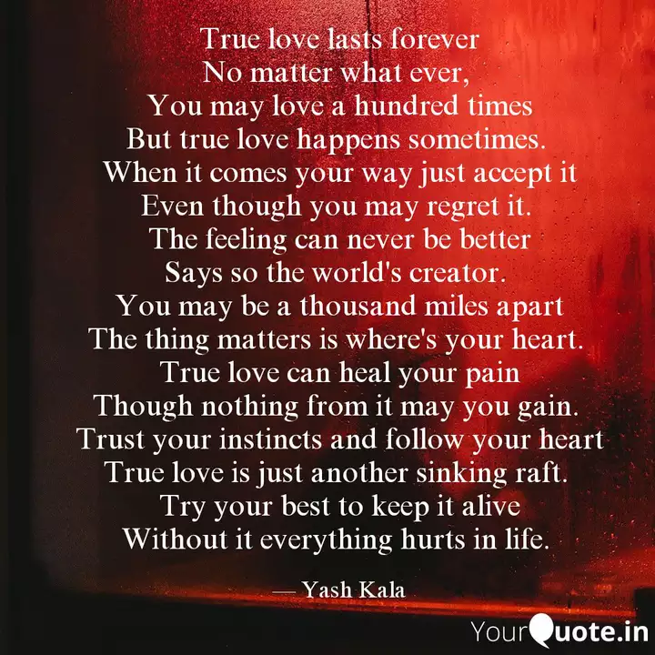 True Love Lasts Forever N Quotes Writings By Yash Kala Yourquote