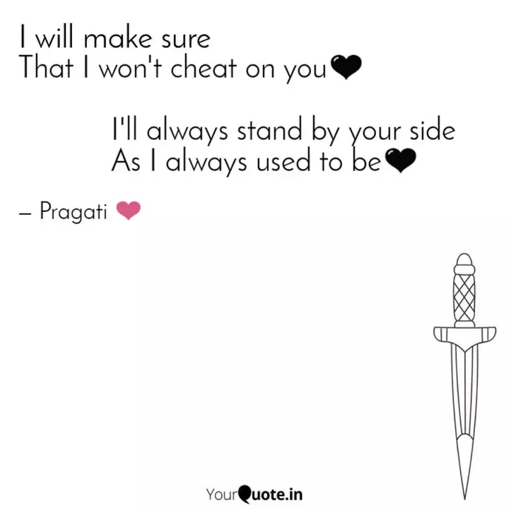 That I Won T Cheat On You Quotes Writings By K Pragati Yourquote