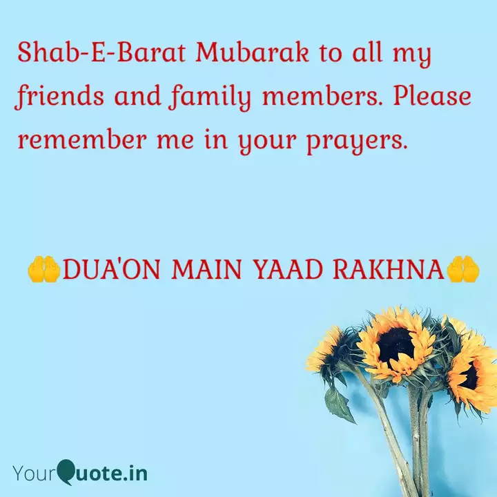 Shab E Barat Mubarak To A Quotes Writings By Faisal Alam Qureshi Yourquote Jumma mubarak dua latest whatsapp status by shine my heart. shab e barat mubarak to a quotes