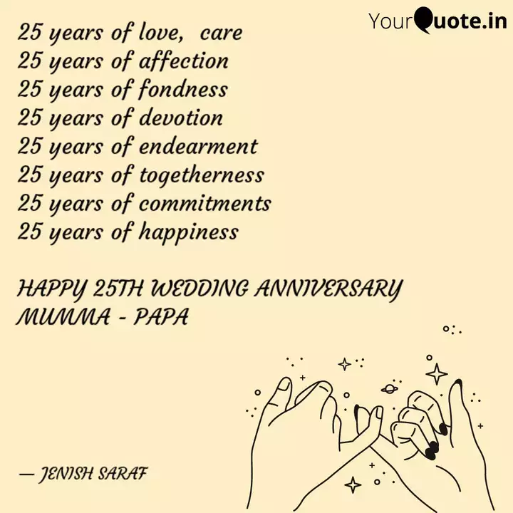 25 Years Of Love Care 2 Quotes Writings By Jenish Saraf Yourquote Download in under 30 seconds. quotes writings by jenish saraf
