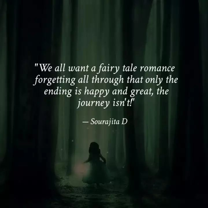 We All Want A Fairy Tale Quotes Writings By Sourajita D Yourquote