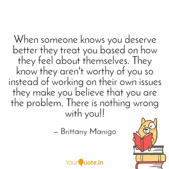 When Someone Knows You De Quotes Writings By Brittany Manigo Yourquote