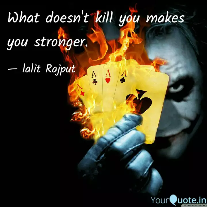 What Doesn T Kill You Mak Quotes Writings By Lalit Rajput Yourquote