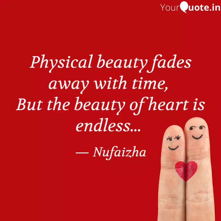 Physical Beauty Fades Awa Quotes Writings By Nufaizha YourQuote physical-beauty-fades-awa-quotes-writings-by-nufaizha-yourquote