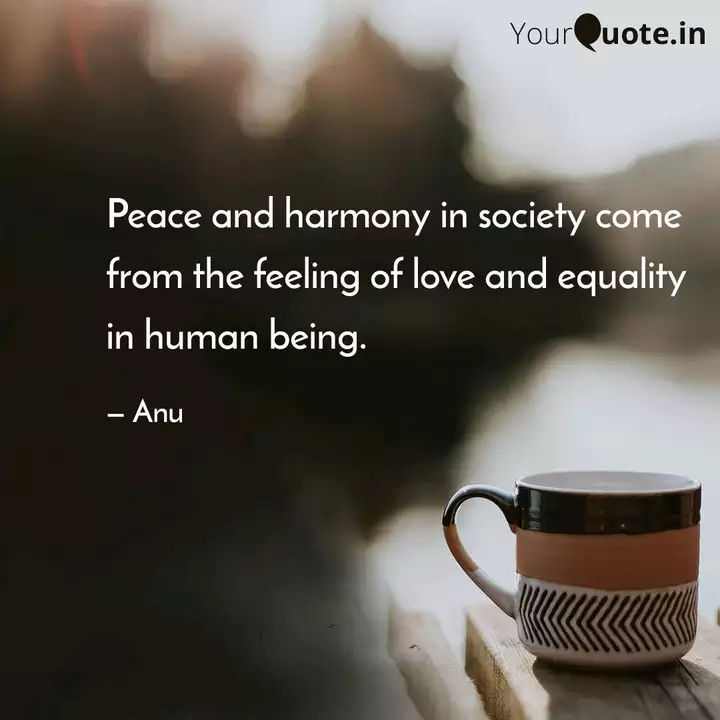 Wallpaper Peace And Harmony In Soci Quotes Writings By Anmol Krishnan For Android Free