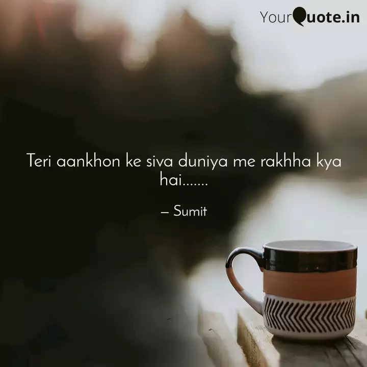 Teri Aankhon Ke Siva Duni Quotes Writings By Sumit Dabhade Yourquote Enjoy the song of bollywood teri aankhon ke siva duniya men with hindi & english lyrics sung by lata mangeshkar from the movie chiragsong: teri aankhon ke siva duni quotes