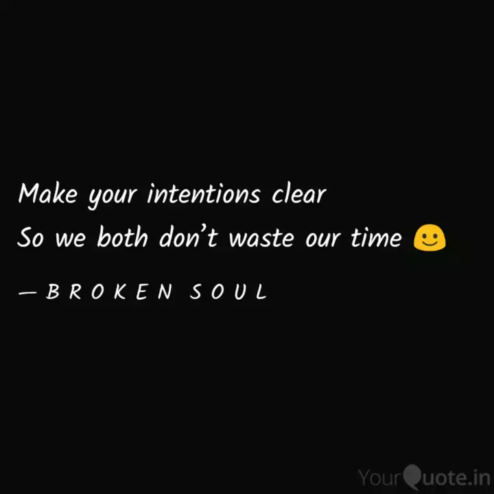 Make Your Intentions Clea Quotes Writings By Nikita Jain Yourquote