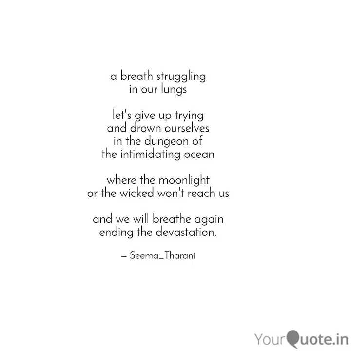 A Breath Struggling In Ou Quotes Writings By Seema Tharani Yourquote A Breath Struggling In Ou Quotes Writings By Seema Tharani Yourquote