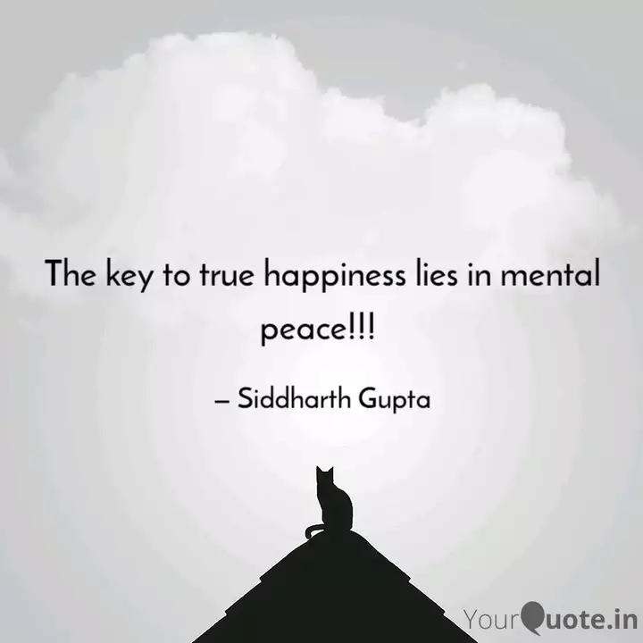 The Key To True Happiness Quotes Writings By Siddharth Gupta Yourquote