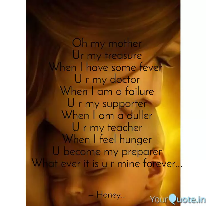 Oh My Mother Ur My Treasu Quotes Writings By Pratyusha Viswanadha Yourquote Oh My Mother Ur My Treasu Quotes Writings By Pratyusha Viswanadha Yourquote
