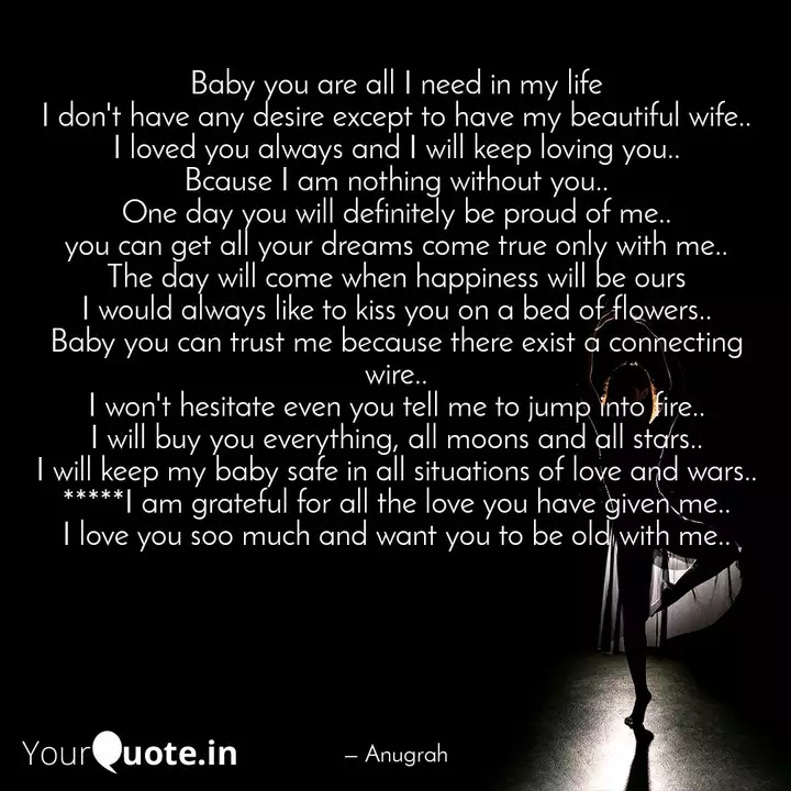 Baby You Are All I Need I Quotes Writings By Anugrah Jaiswal Yourquote