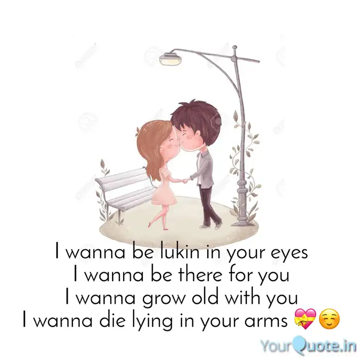 I Wanna Be Lukin In Your Quotes Writings By Sushmitha Pragada Yourquote I Wanna Be Lukin In Your Quotes Writings By Sushmitha Pragada Yourquote