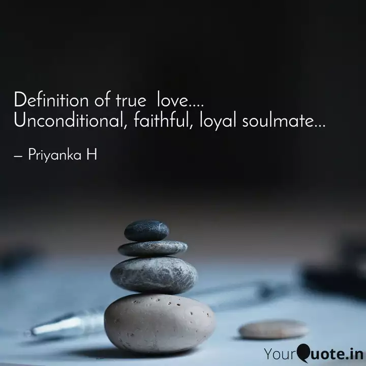 Definition Of True Love Quotes Writings By Self Lover Yourquote