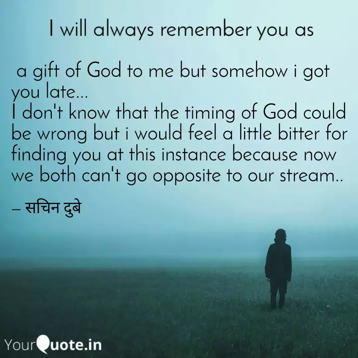 A Gift Of God To Me But Quotes Writings By Sachin Dubey Yourquote