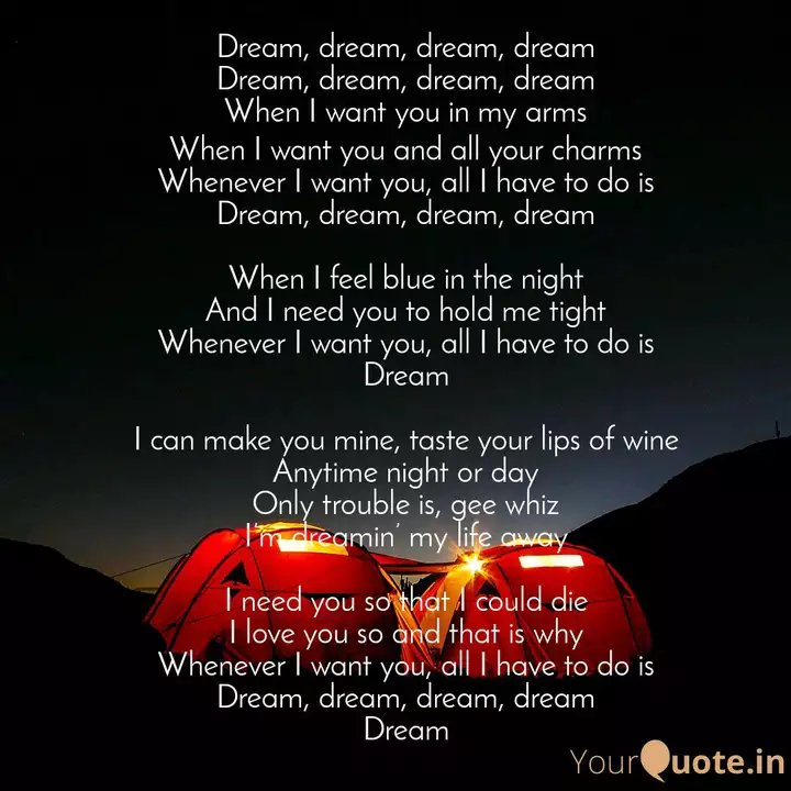 Dream Dream Dream Drea Quotes Writings By Lost Lover Yourquote