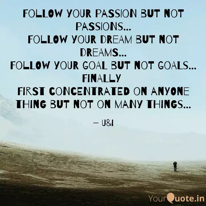 Get Wallpaper Follow Your Passion But N Quotes Writings By Yashu Pair Yourquote HD