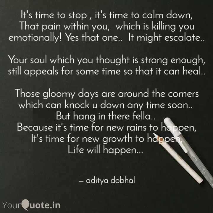 It S Time To Stop It S Quotes Writings By Aditya Dobhal