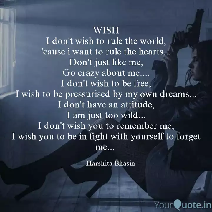 Wish I Don T Wish To Rule Quotes Writings By Harshita Bhasin Yourquote