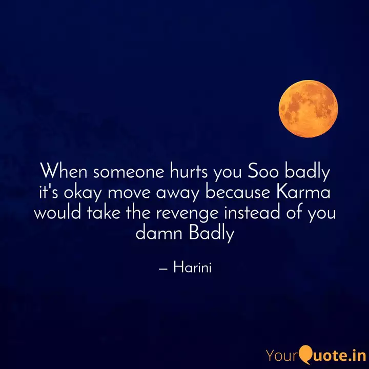 When Someone Hurts You So Quotes Writings By Harini Nsh